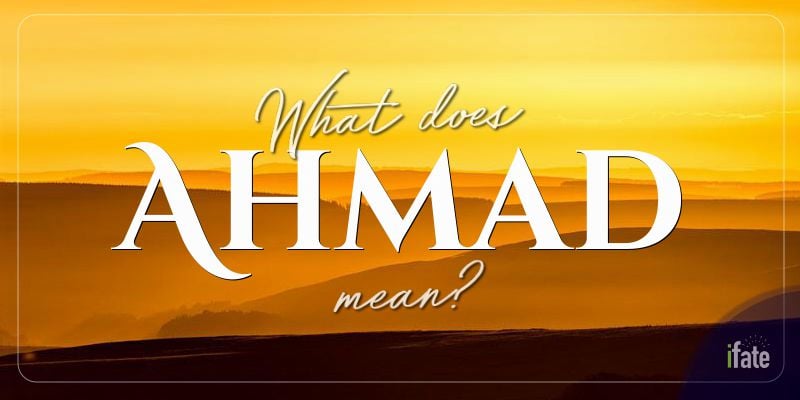 the-name-ahmad-what-it-means-and-why-numerologists-love-it