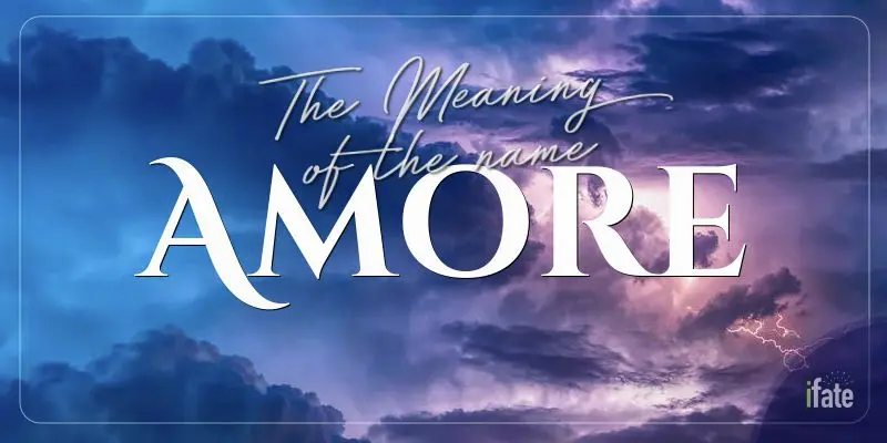 the-meaning-of-the-name-amore-and-what-numerologists-think-of-it