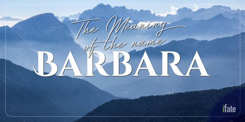 the-name-barbara-what-it-means-and-why-numerologists-love-it