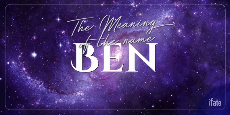 the-baby-name-ben-what-it-means-and-why-numerologists-love-it