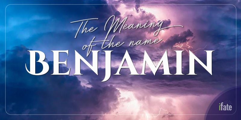 the-meaning-of-the-name-benjamin-and-what-numerologists-think-of-it