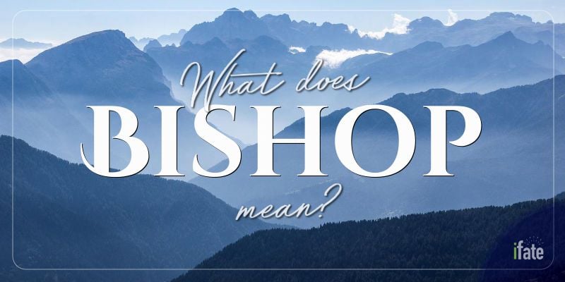 What The Name "Bishop" Means, And Why Numerologists Like It