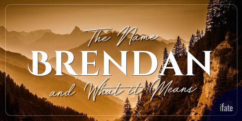 the-meaning-of-the-name-brendan-and-what-numerologists-say-about-it