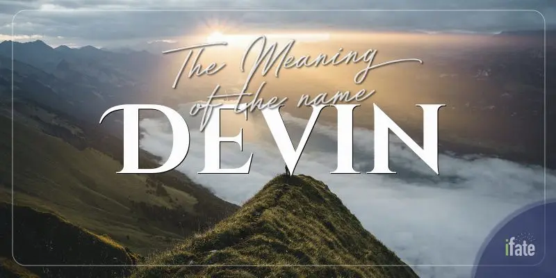 The Meaning of the Name "Devin", and What Numerologists Think Of It