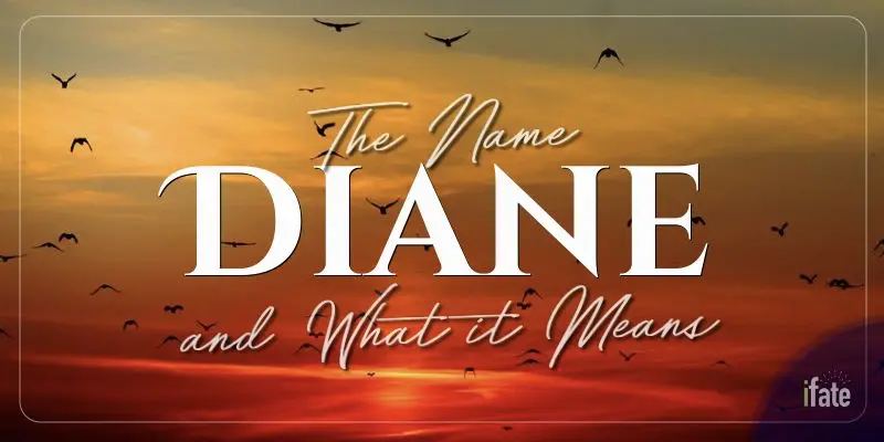 the-meaning-of-the-name-diane-and-why-numerologists-like-it