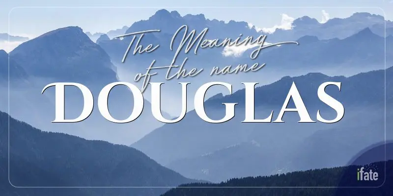 the-meaning-of-the-name-douglas-and-why-numerologists-like-it