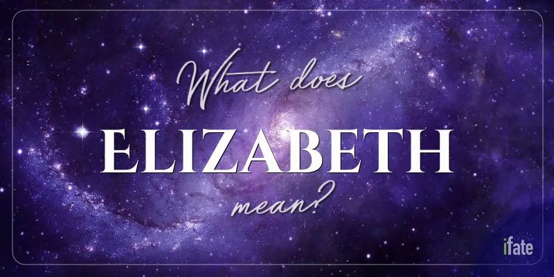 What Is The Full Meaning Of The Name Elizabeth