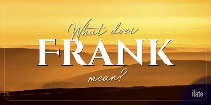 What Is The Full Meaning Of Frank