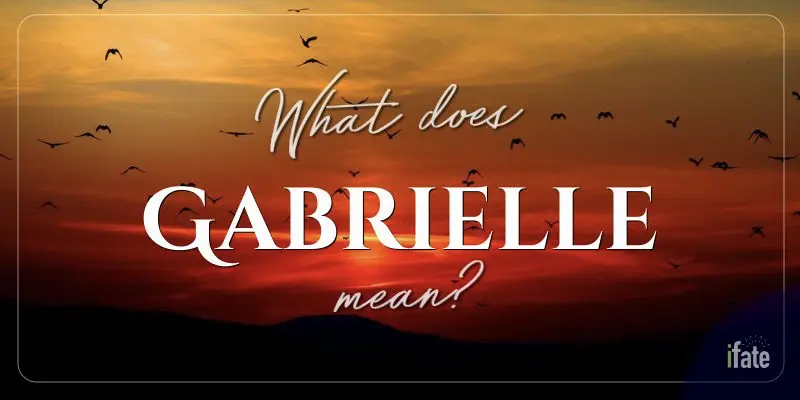 the-first-name-gabrielle-what-it-means-and-why-numerologists-like-it