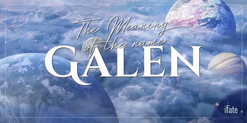 the-meaning-of-the-name-galen-and-what-numerologists-say-about-it