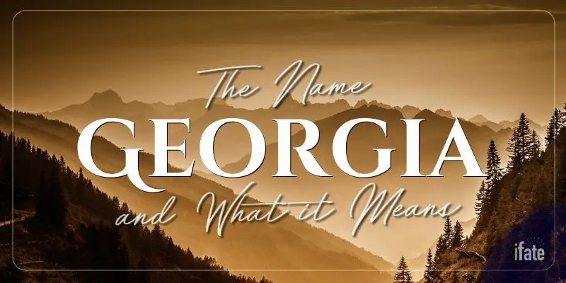 what-the-name-georgia-means-and-why-numerologists-like-it