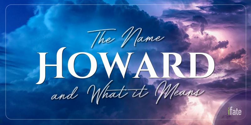 The First Name Howard What It Means And Why Numerologists Love It