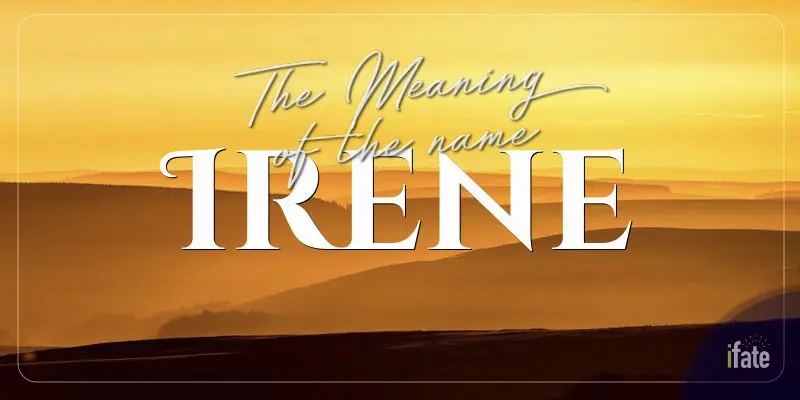 What the Name "Irene" Means, and What Numerologists Think Of It