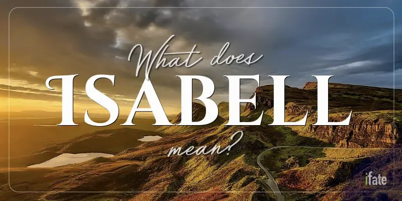 what-the-name-isabell-means-and-what-numerologists-say-about-it