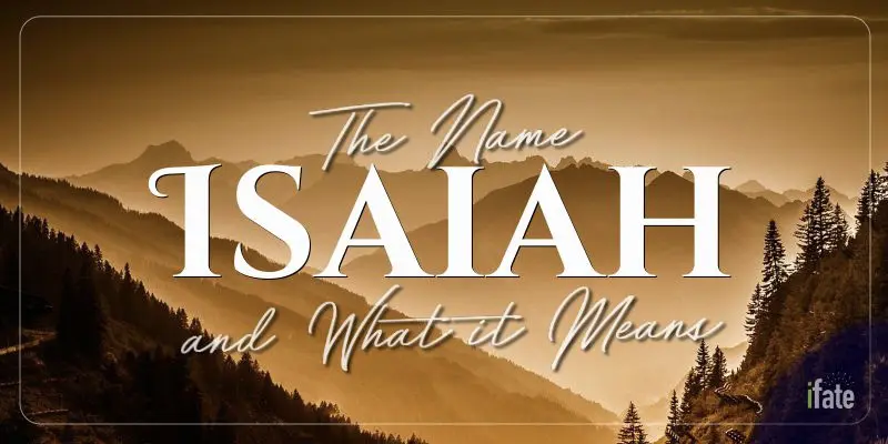 The Name &ldquo;Isaiah&rdquo;: What it means, and why numerologists love it