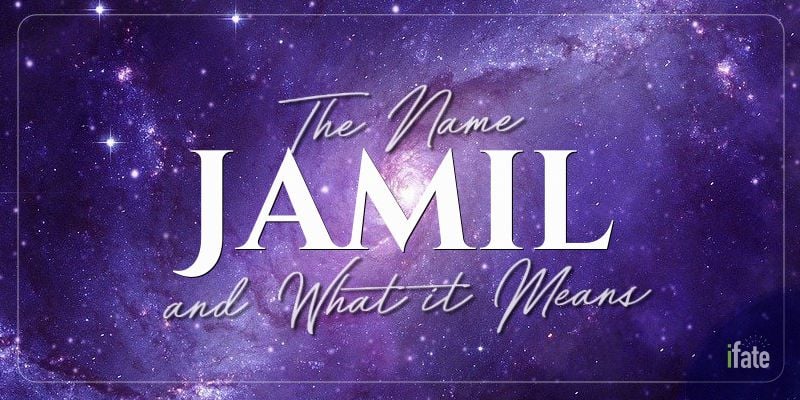 what-the-name-jamil-means-and-why-numerologists-like-it