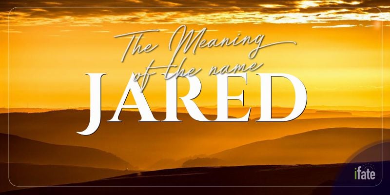 what-the-name-jared-means-and-why-numerologists-like-it