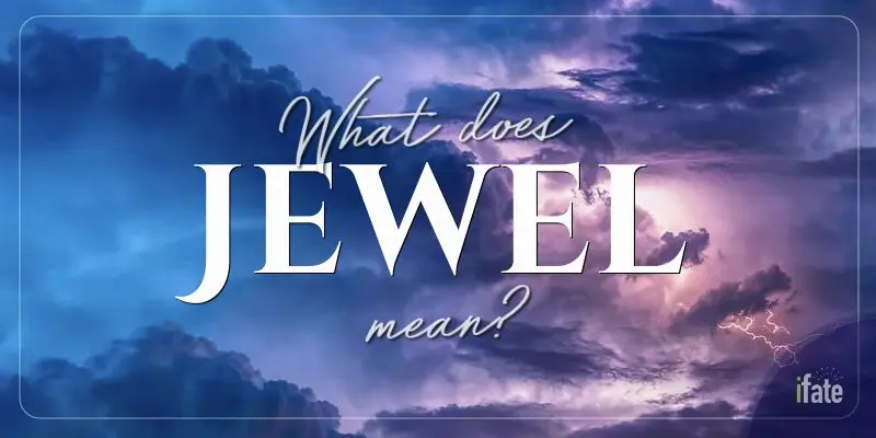 What Is The Meaning Of The Name Jewel