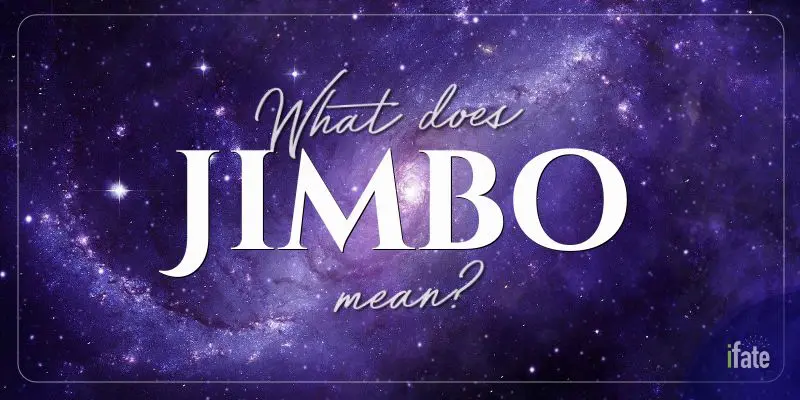 The Meaning of the Name &ldquo;Jimbo&rdquo;, and What Numerologists Think Of It