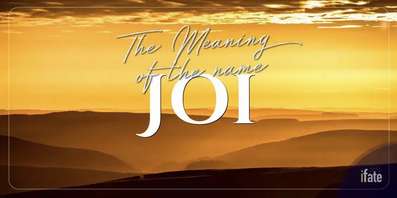 the-name-joi-what-it-means-and-why-numerologists-like-it