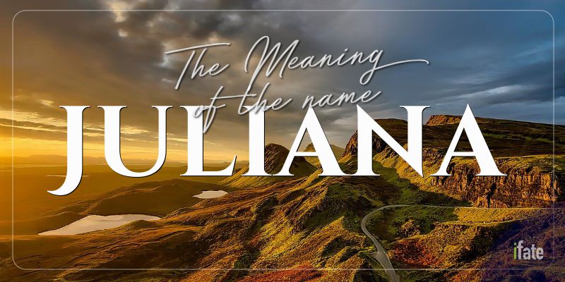 What The Name Juliana Means And What Numerologists Think Of It 