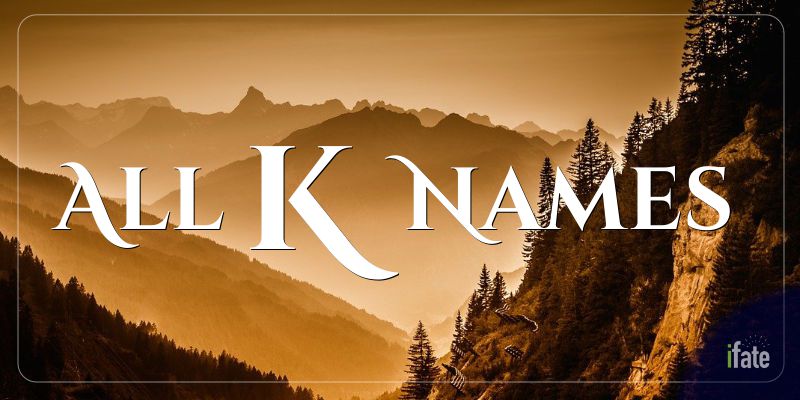 All Names Beginning With K