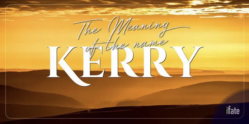 what-the-name-kerry-means-and-why-numerologists-like-it