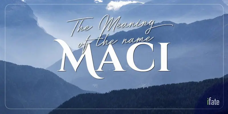 the-name-maci-what-it-means-and-why-numerologists-like-it