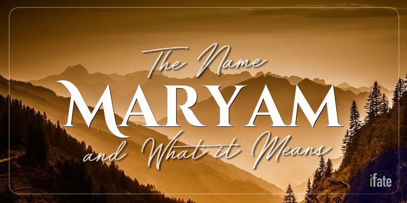 What Is Meaning Name Of Maryam