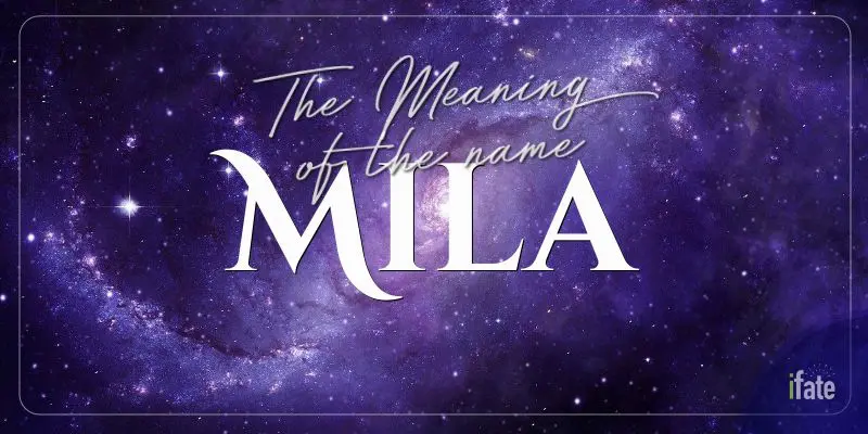 what-the-name-mila-means-and-why-numerologists-like-it