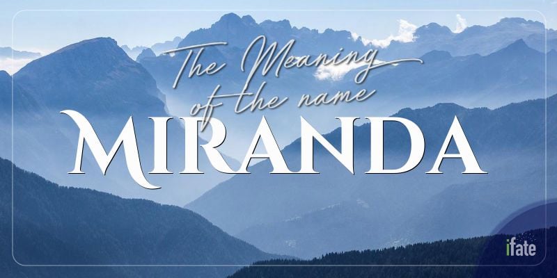 miranda-angies-creation-names-with-meaning-names-raise-your-spirits