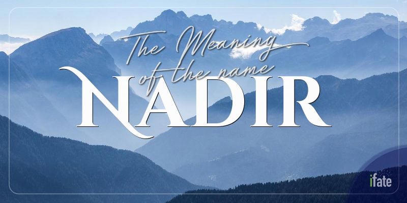 the-name-nadir-what-it-means-and-why-numerologists-love-it