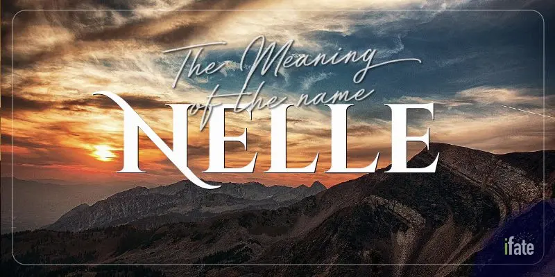 what-the-name-nelle-means-and-what-numerologists-think-of-it