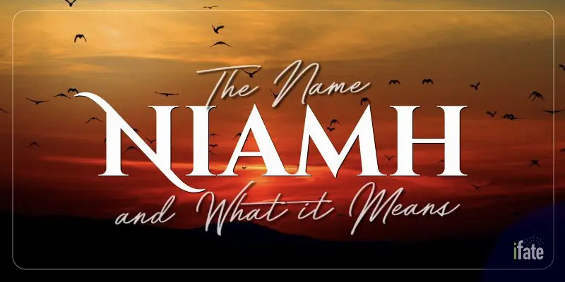 the-first-name-niamh-what-it-means-and-why-numerologists-like-it