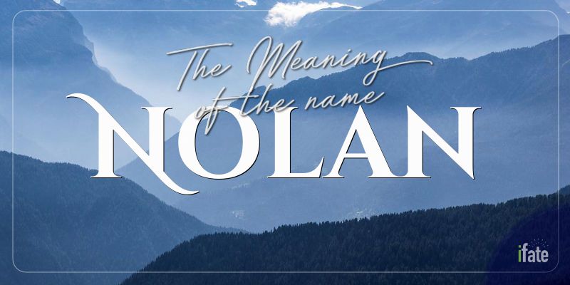 the-first-name-nolan-what-it-means-and-why-numerologists-like-it