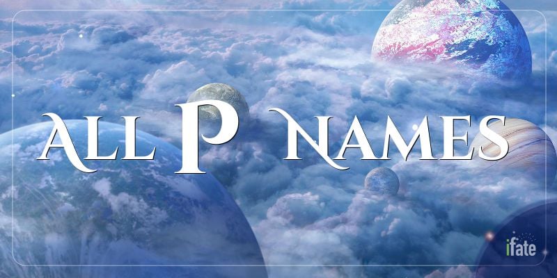 All Names Beginning With P