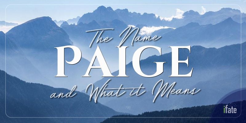 the-name-paige-what-it-means-and-why-numerologists-love-it