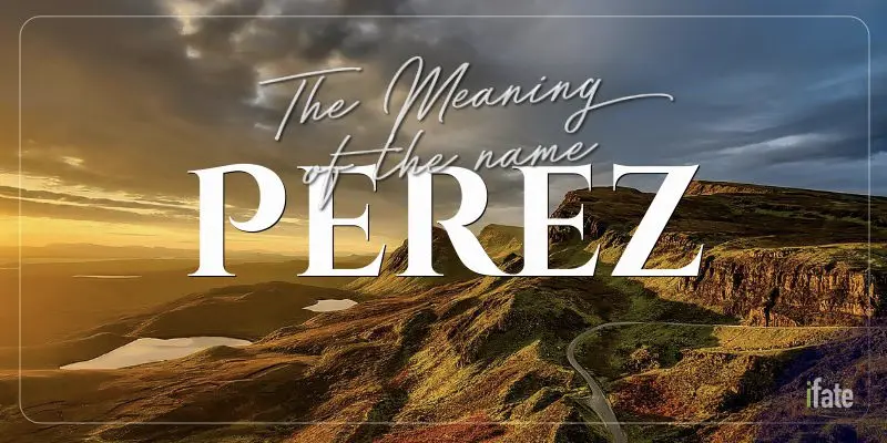 the-meaning-of-the-name-perez-and-what-numerologists-think-of-it