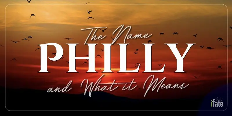 the-meaning-of-the-name-philly-and-what-numerologists-say-about-it