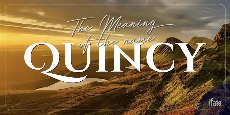 the-meaning-of-the-name-quincy-and-why-numerologists-like-it