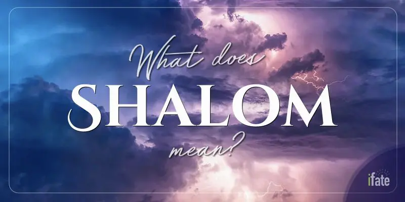 What Does Shalom Mean? 