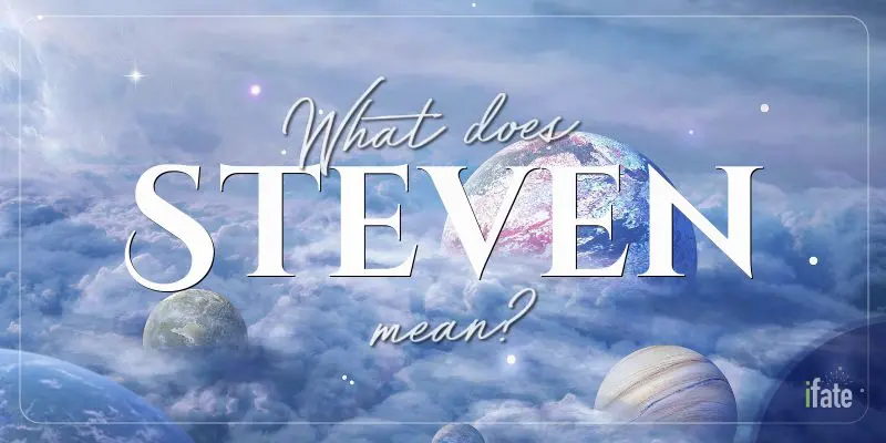 the-meaning-of-the-name-steven-and-why-numerologists-like-it