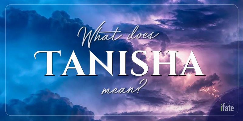 the-meaning-of-the-name-tanisha-and-what-numerologists-think-of-it