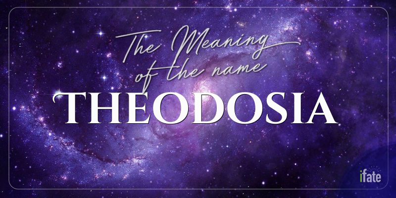 Theodosia Name Meaning 