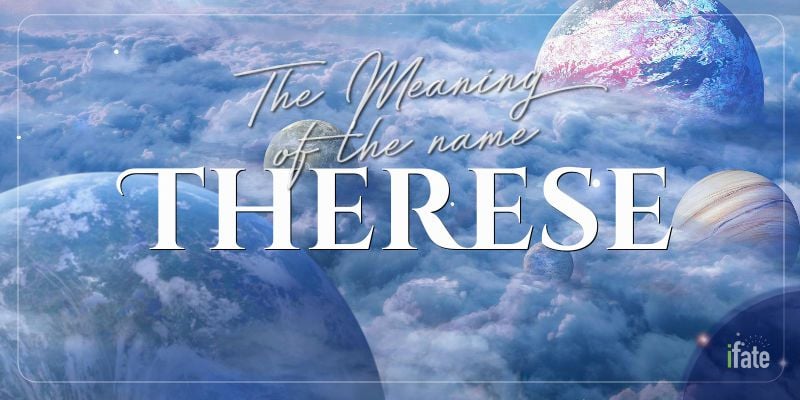 The Baby Name Therese What It Means And Why Numerologists Love It The Baby Name Therese What It Means And Why Numerologists Love It