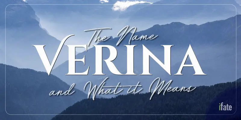 Verine Name Meaning, Origin, Numerology & Popularity - Drlogy