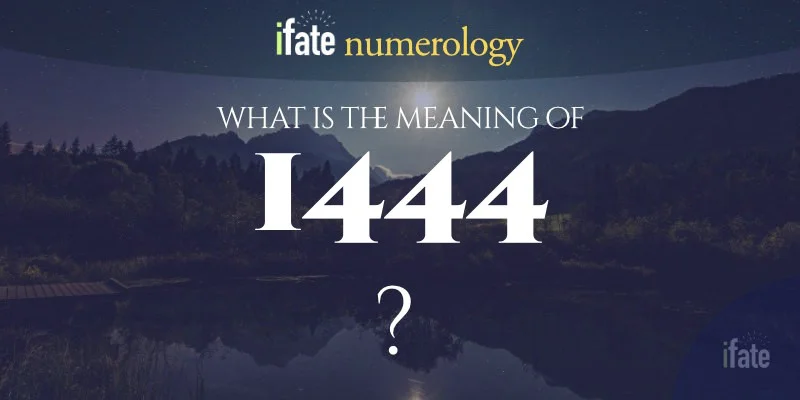 the-meaning-of-the-number-1444