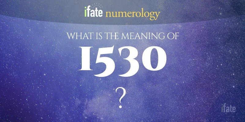 number-the-meaning-of-the-number-1530