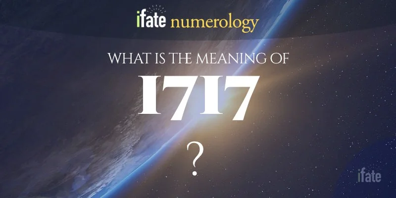 the number 1717 meaning