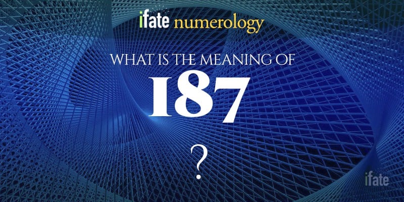 number-the-meaning-of-the-number-187